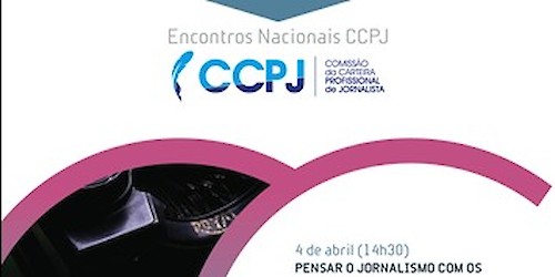 Pensar o jornalismo com os jornalistas - Encontros nacionais da CCPJ rumam ao Algarve