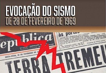 Reflectir sobre o Risco Sísmico em Portugal na Evocação dos 50 anos do Sismo de 28 de Fevereiro de 1969