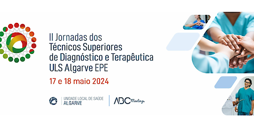 II Jornadas dos Técnicos Superiores de Diagnóstico e Terapêutica da Unidade Local de Saúde do Algarve