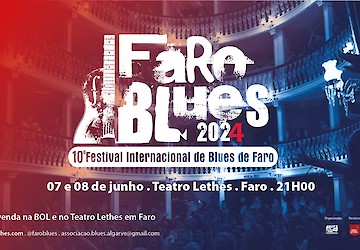 FARO BLUES 2024 - 10º Festival Internacional de Blues de Faro