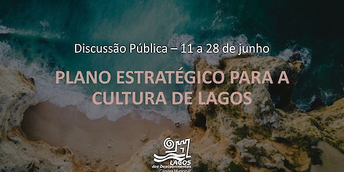 Plano Estratégico para a Cultura de Lagos em discussão pública