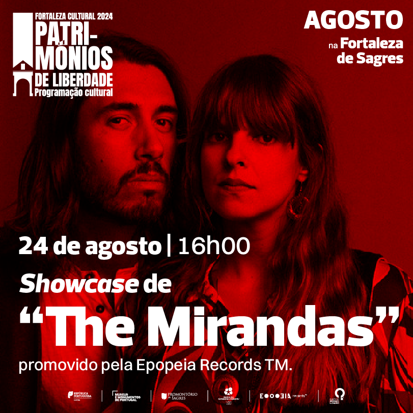 "The Mirandas": Fortaleza de Sagres | 24 de agosto