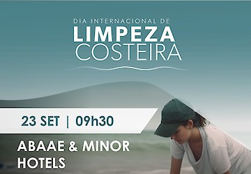 Dia Internacional de Limpeza Costeira - ABAAE & Minor Hotels