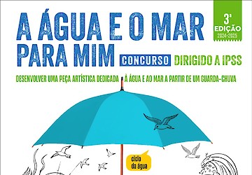 3ª Edição do Concurso "A Água e o Mar para Mim" – Arte, Sustentabilidade e Inclusão