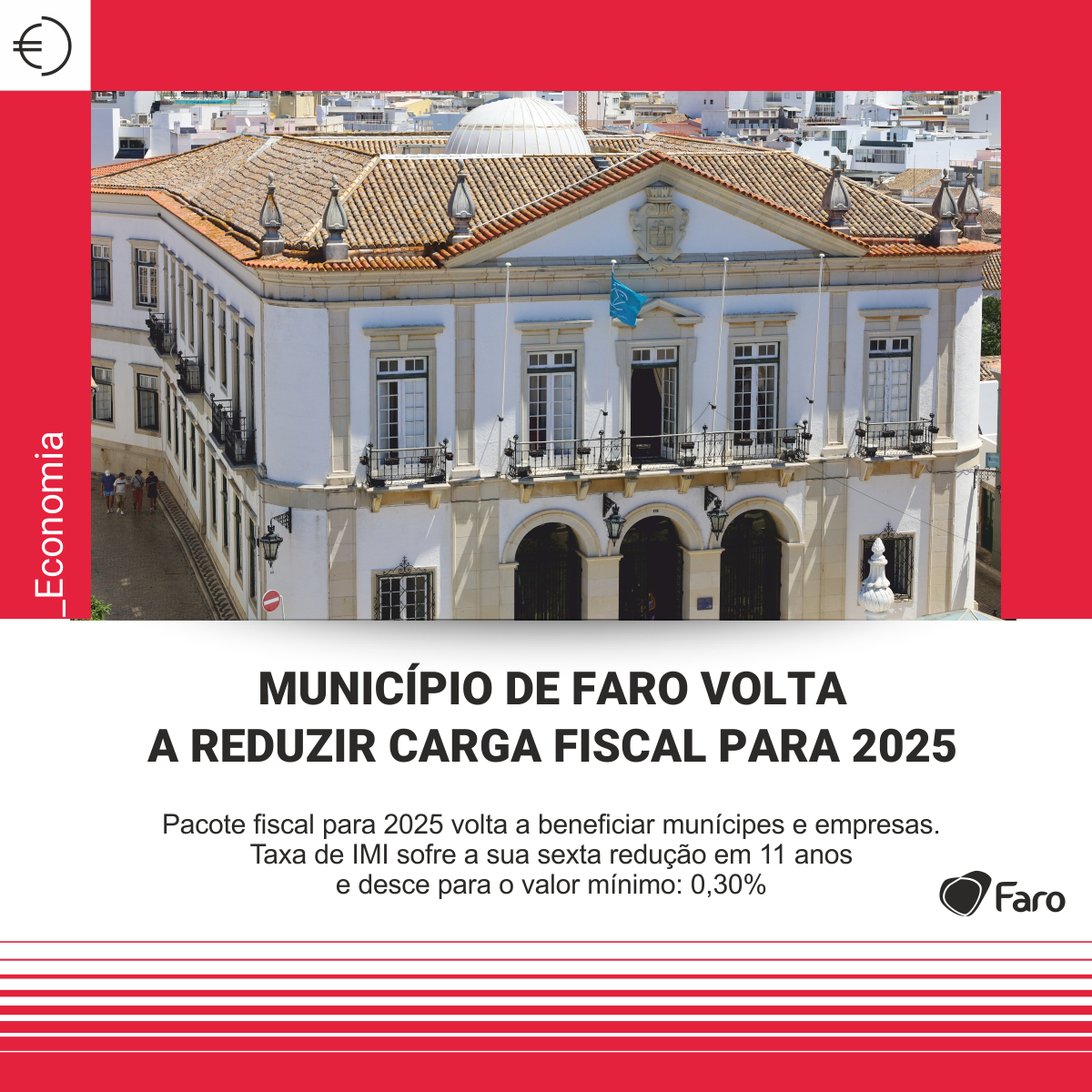 Município de Faro volta a reduzir carga fiscal para 2025