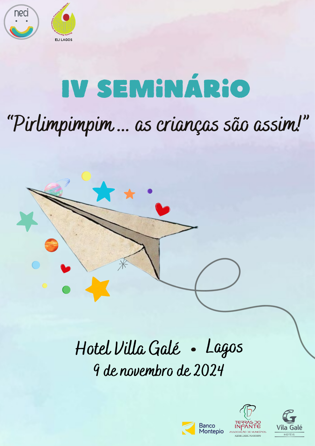 IV Seminário Pirlimpimpim as Crianças são assim...