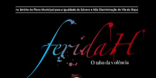 Peça de Teatro FeridaH em cena no Centro Cultural de Vila do Bispo