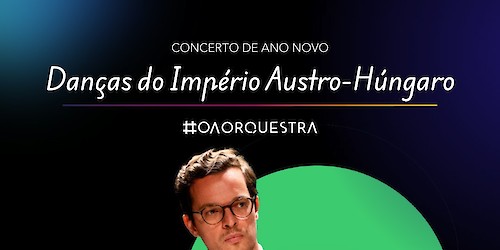 Concerto de Ano Novo pela Orquestra do Algarve | Danças do Império Austro-Húngaro