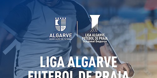 AFA prepara Liga Algarve Futebol de Praia | Diagonal Seguros