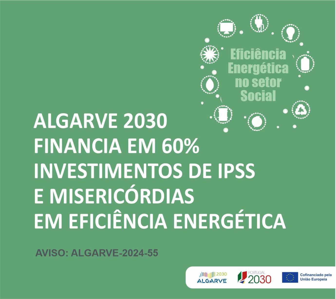 Algarve 2030 financia em 60% investimentos de ipss e misericórdias em eficiência energética