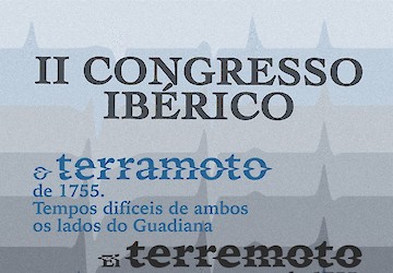 Vila Real de Santo António recebe congresso ibérico  sobre o impacto do Terramoto de 1755