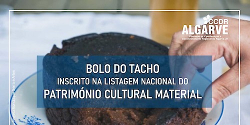 CCDR Algarve saúda inscrição do “Bolo do Tacho” na Listagem Nacional Do Património Cultural Imaterial