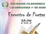 Sociedade Filarmónica Lacobrigense realiza Encontro de Poetas