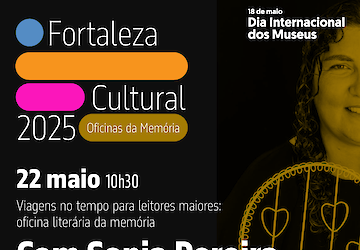 Fortaleza de Sagres recebe "Viagens no tempo para leitores maiores: oficina literária da memória"