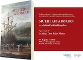 Mariana Caldeira Gonçalves apresenta "Mulheres a Bordo - A face desconhecida da Expansão Portuguesa" na Biblioteca Municipal Júlio Dantas