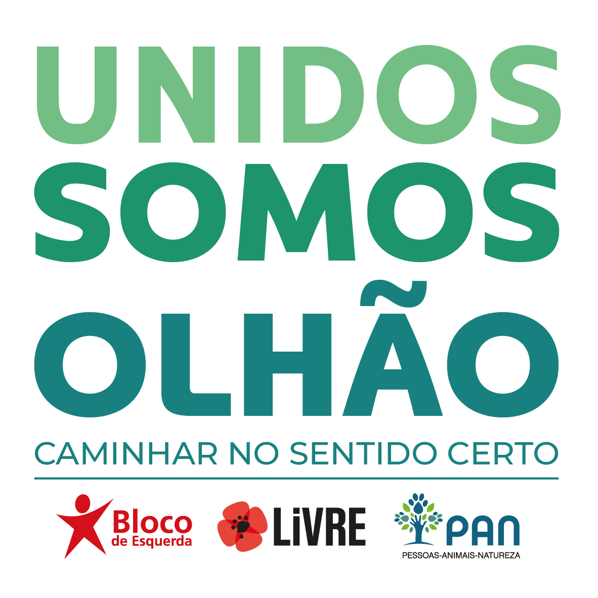 “UNIDOS SOMOS OLHÃO — Caminhar no Sentido Certo”