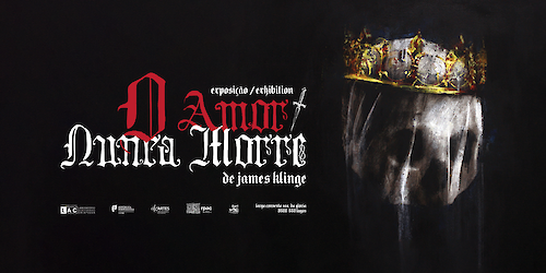 O LAC apresenta “O Amor Nunca Morre”, exposição individual de James Klinge