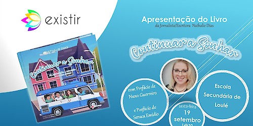Associação Existir lança livro infantil “Continuar a Sonhar” escrito pela jornalista Nathalie Dias