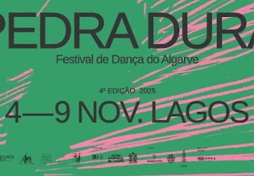 Pedra Dura - Festival de Dança do Algarve anuncia programa completo