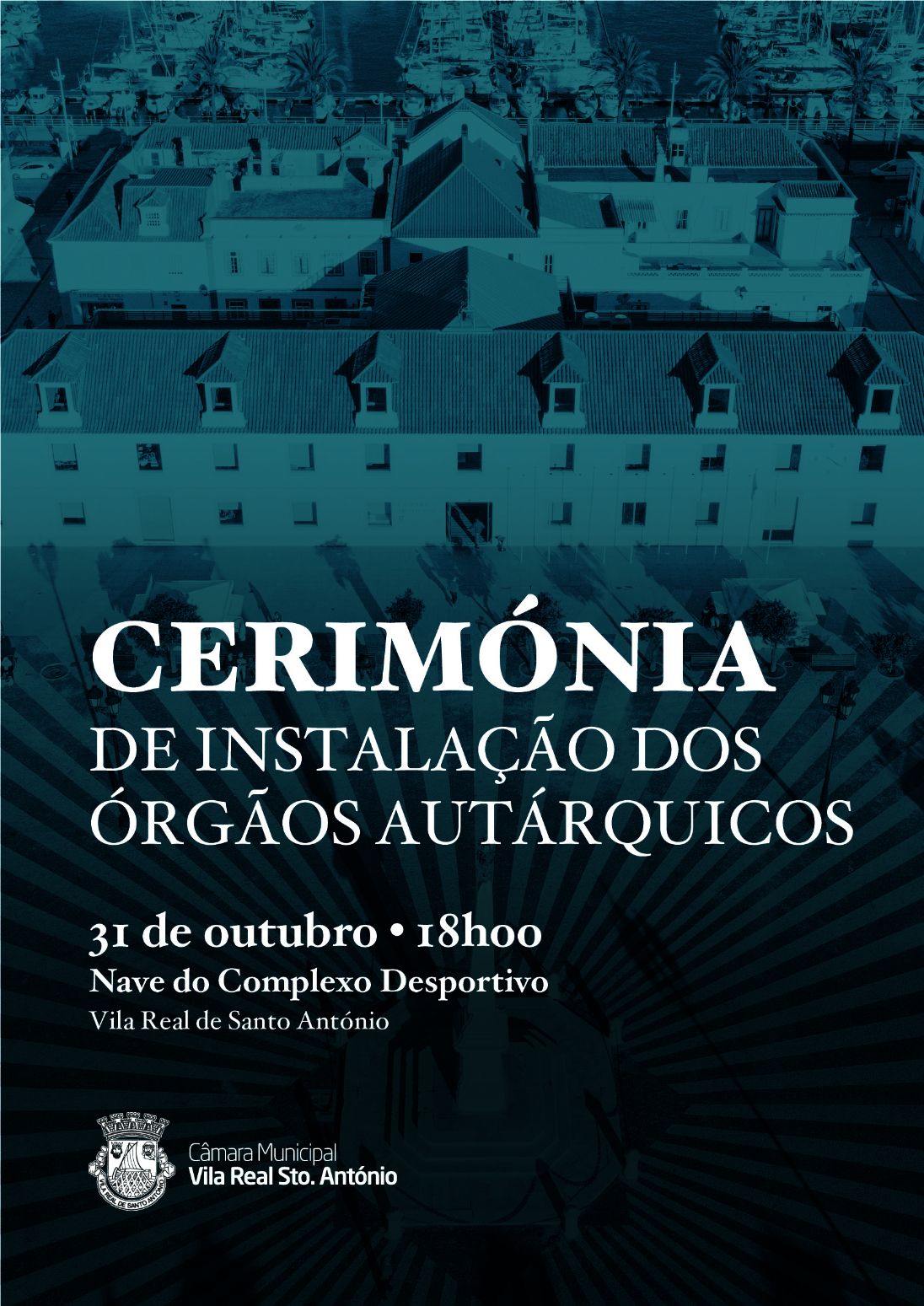 Ato de Instalação dos Órgãos Autárquicos de Vila Real de Santo António