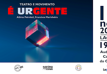 “É URGENTE” - Um espetáculo de teatro e movimento inspirado em Eugénio de Andrade