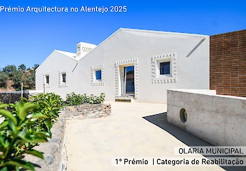 Olaria Municipal e Centro de Valorização da Viola Campaniça e do Cante de Improviso distinguidos no Prémio Arquitectura no Alentejo