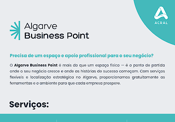 ACRAL lança “Algarve Business Point”, um novo conceito de espaço empresarial para impulsionar negócios na região