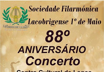 Comemorações do 88.º aniversário da Sociedade Filarmónica Lacobrigense 1.º de Maio
