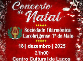 Concerto de Natal  da banda da Sociedade Filarmónica Lacobrigense 1.º de Maio, no Centro Cultural de Lagos