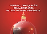 Oferecer saúde e solidariedade neste Natal  com a Cruz Vermelha Portuguesa