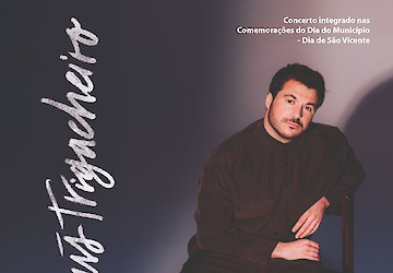 Sagres recebe espetáculo de Luís Trigacheiro