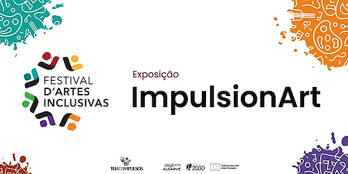 “ImpulsionArt”: exposição do Festival de Artes Inclusivas promove a inclusão através da arte