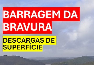 Descargas de superfície na Barragem da Bravura
