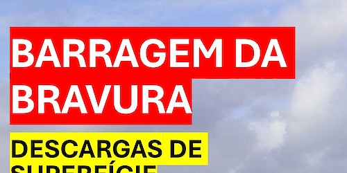 Descargas de superfície na Barragem da Bravura