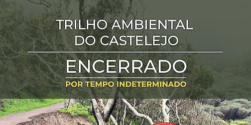 Trilho Ambiental do Castelejo, em Vila do Bispo, encontra-se encerrado por tempo indeterminado