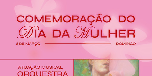 Comemoração do Dia da Mulher no Clube Artístico Lacobrigense