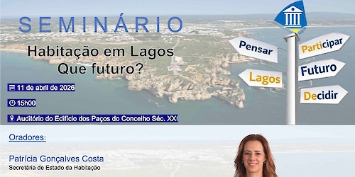 Seminário “Habitação em Lagos - Que futuro?” integra V Jornadas de Lagos