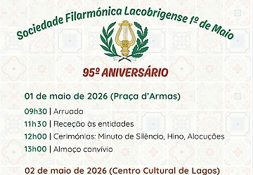 Celebração do 95º Aniversário da Sociedade Filarmónica Lacobrigense 1º de Maio