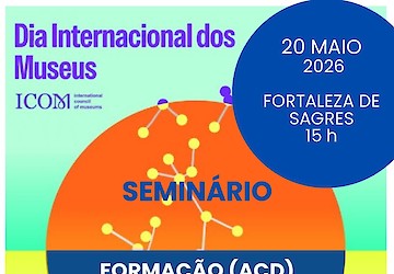 Dia Internacional dos Museus na Fortaleza de Sagres