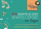 XXIV Encontro de Coros Infantis e Juvenis abre o 14.º Ciclo de Encontros Corais em Terras do Infante