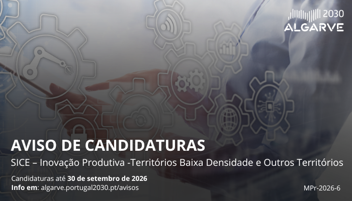 ALGARVE 2030:  11 milhões de euros para apoiar investimento produtivo e inovação empresarial
