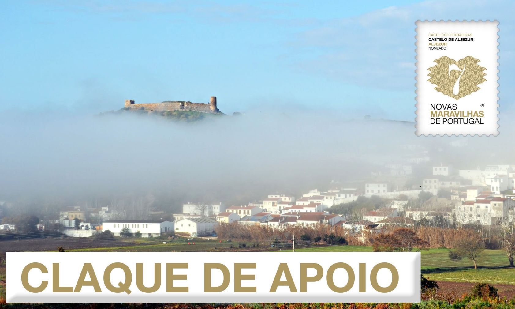 Junta-te à claque – Somos Finalistas Castelo de Aljezur e Ribat da Arrifana