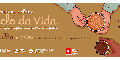 Serviço de Oncologia da ULS Algarve promove «Conversas sobre o Ciclo da Vida»