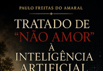 Tratado de "não amor" à Inteligência artificial
