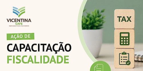 A Vicentina promove Ação de Capacitação sobre Fiscalidade