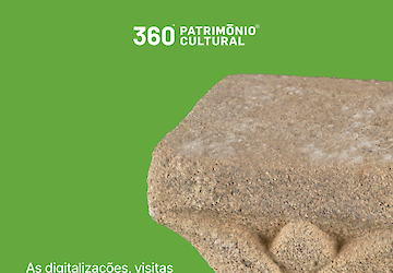 Projeto PATRIMÓNIO CULTURAL 360® reforça a acessibilidade e a inclusão na transição digital do património cultural