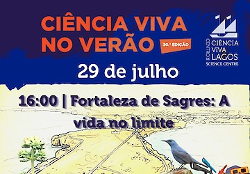 Fortaleza de Sagres e Centro Ciência Viva de Lagos promovem visitas gratuitas  para descobrir os patrimónios do Promontório de Sagres