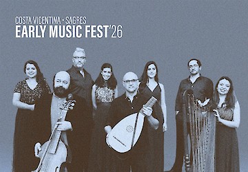 Fortaleza de Sagres recebe 4.ª edição do COSTA VICENTINA Early Music Fest
