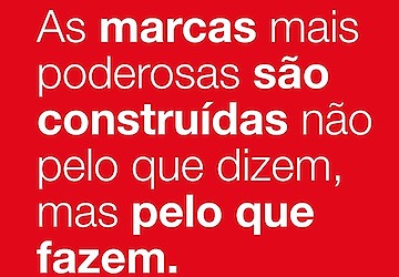Floresta Amiga: marcas fortes não se afirmam pelo que dizem, mas pelo que fazem