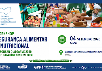 CCDR Algarve promove Workshop Regional de Segurança Alimentar e Nutricional no âmbito da Feira da Dieta Mediterrânica